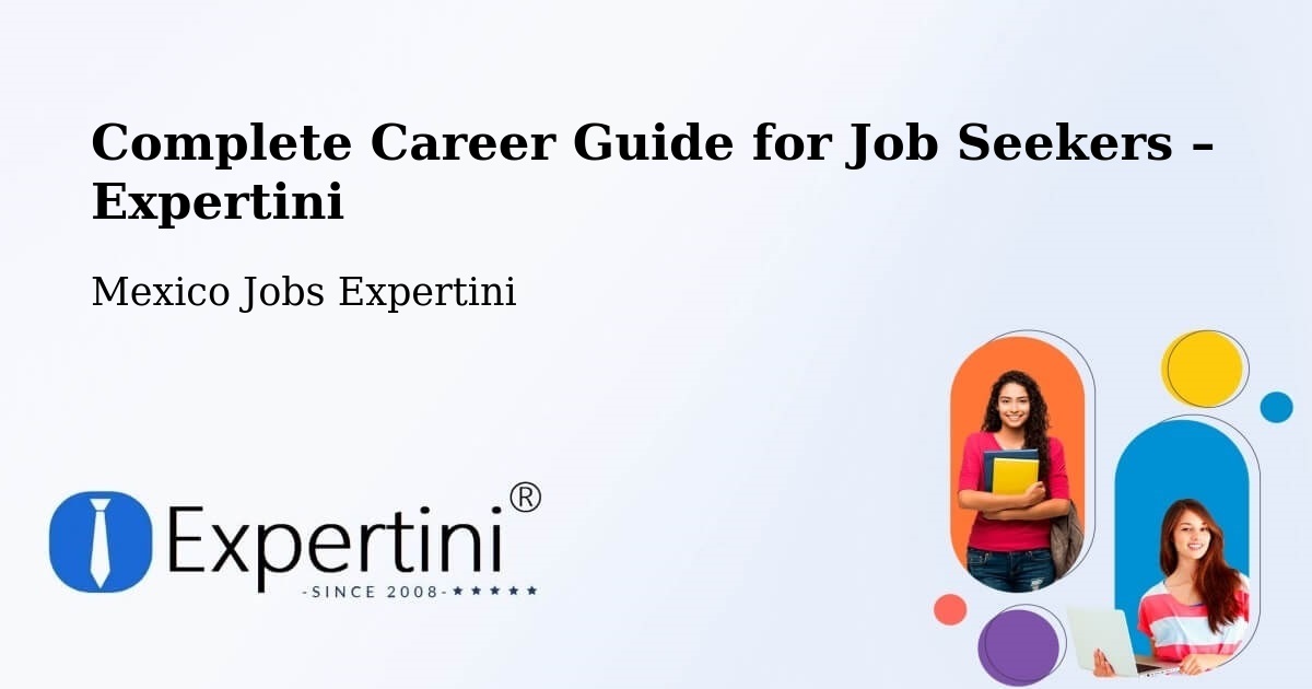 Career Guide for Job Seekers – Ticul - Ticul, Mexico Jobs Expertini