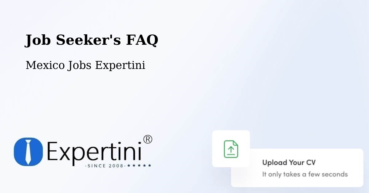 Job Seeker FAQ – Ticul - Mexico Jobs Expertini